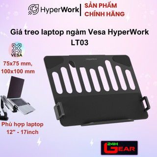  Giá treo laptop ngàm Vesa HyperWork LT03   laptop 12" - 17 inch"  Chính Hãng 
