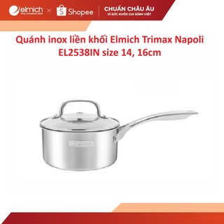  Quánh inox liền khối Elmich Trimax Napoli EL2538IN size 14 16cm 