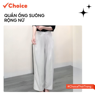   Choice  Quần Ống Suông Rộng Nữ NH113 Cạp Chun Sau Dáng Đứng Lưng Cao Chất Ruby Cao Cấp Thời Trang 
