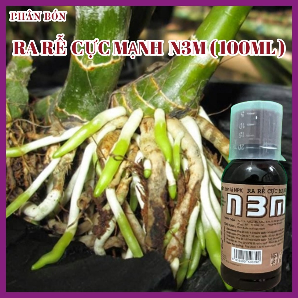 Phân Bón Kích Ra Rễ Cực Mạnh N3M Dạng Nước 100ml , Kích Ra Rễ Cực Mạnh