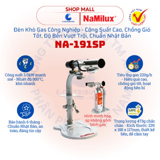 [HỎA TỐC] Đèn khò gas công nghiệp NaMilux NA-191SP - Hệ thống đánh lửa tự động - Hàng chính hãng