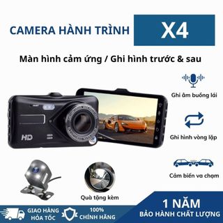  Camera hành trình ô tô X4 màn hình cảm ứng 4 inch ghi hình trước sau Full HD 1080p bảo hành 12 tháng 