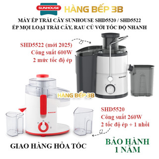Máy ép trái cây Sunhouse SHD5522 và SHD5520 - Bảo hành 12 tháng