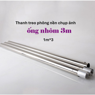  Thanh treo phông nền chụp ảnh ốm nhôm 3m  nối 3 đoạn  