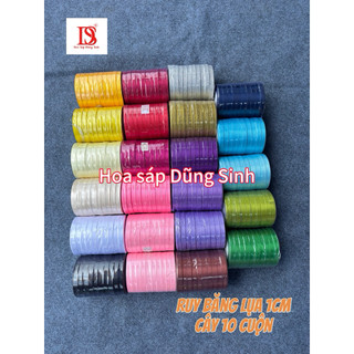 [ R600 ] Sỉ Cây ruy băng lụa 1cm ( 1 cây 10 cuộn), ruy băng lụa satin bản 1cm dài 22m bó hoa, gói quà, làm nơ, trang trí