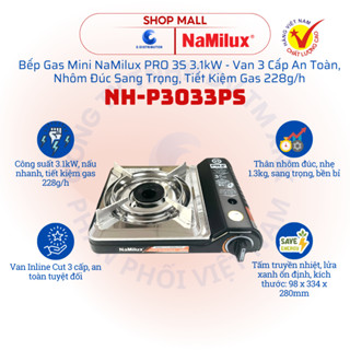 [HỎA TỐC] Bếp gas mini NaMilux PRO 3S NH-P3033PS 3.1kW - Van 3 cấp an toàn - Tiết kiệm gas 228g/h
