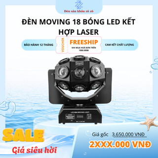 Đèn sân khấu moving 18 mắt + laser