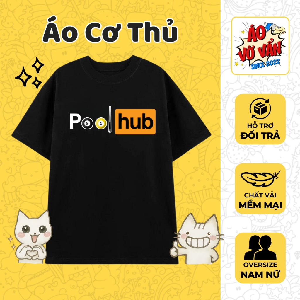 Áo Vớ Vẩn Bida Pool hub Cực oách, Áo Thun Oversize Bi-a, Billiard, cơ thủ, premium cotton 2 chiều na