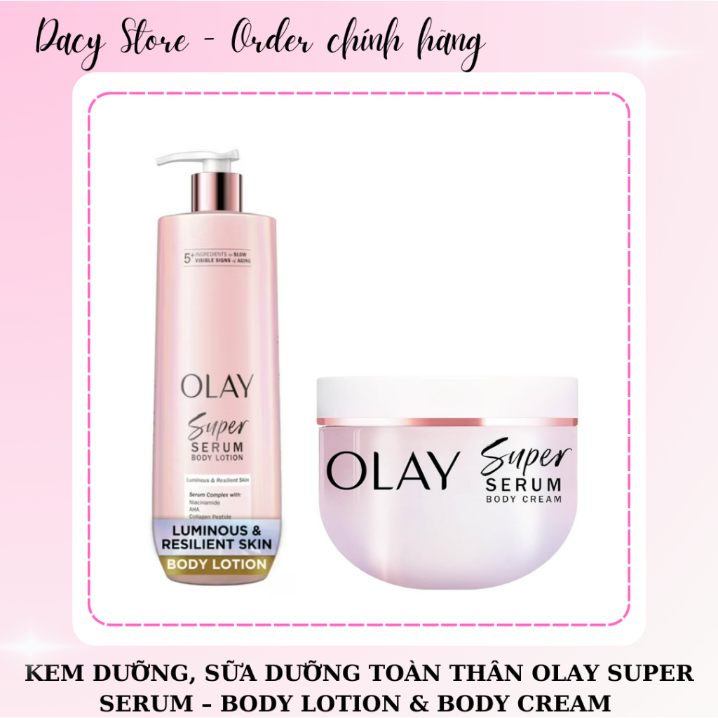 Kem Dưỡng, Sữa Dưỡng Toàn Thân Olay Super Serum – Body Lotion & Body Cream