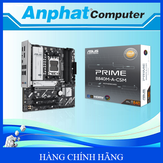 Bo Mạch Chủ Main ASUS PRIME B840M-A-CSM Socket AM5 - Hàng Chính Hãng