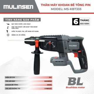  Thân Máy Khoan Bê Tông Pin MULINSEN MS-KBT333| Động Cơ Không Thổi Than 3 Chức Năng 21V_ Hàng Chính Hãng 
