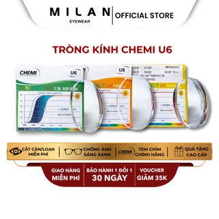  Tròng Kính CHEMI U6 Chống Ánh Sáng Xanh Chống Tia UV Bảo Vệ Mắt Hỗ Trợ Cắt Tròng Theo Độ Cận Loạn 