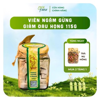  Viên kẹo ngậm gừng đau họng EdenFarm  100% gừng sẻ nguyên chất làm ấm cổ vị ngọt dịu tự nhiên 115g 