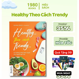 Sách - Healthy Theo Cách Trendy - Hiệu Sách 1980books