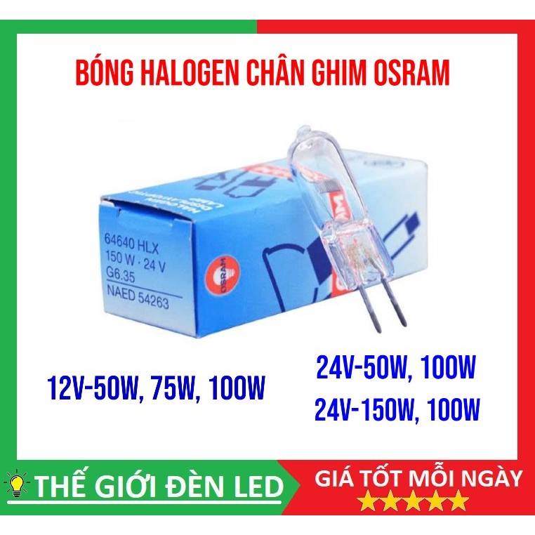 Bóng đèn Halogen chân ghim OSRAM 12V, 24V - 50W, 75W, 100W, 150W, 250W chính hãng