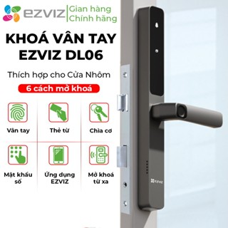  Khoá vân tay Ezviz DL06 - Nhiều cách mở khoá Vân tay siêu nhạy app Ezviz Tiếng Việt tích hợp Wi-Fi BH 2 Năm 