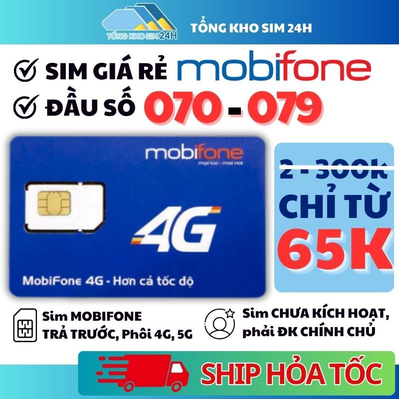Sim Mobifone 65K Trả Trước Giá Siêu Rẻ, Nghe Gọi Phôi 4G 5G, Tùy chọn số đẹp [Sim Chưa Kích Hoạt]