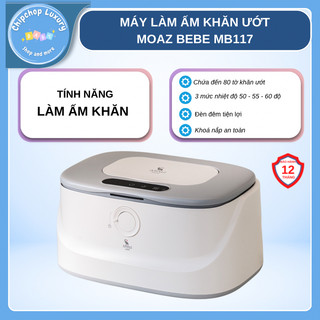 Máy làm ấm khăn moaz bébé mb117 bảo hành vàng chính hãng 12 tháng chipchop luxury chứa 80 tờ khăn