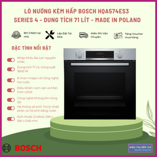 Lò Nướng Kèm Hấp Bosch HQA574ES3 Series 4 - Dung tích 71 Lít - Made in Poland