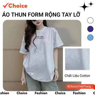 [Choice] Áo Thun NH21 Chất Cotton Khô Thoáng Mát, Form Rộng Tay Lỡ, In Chữ The One,  Freesize