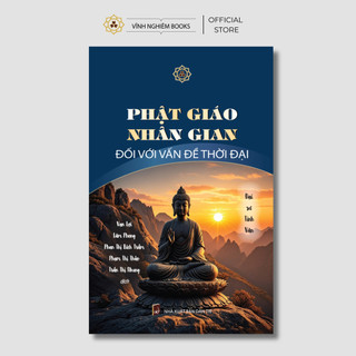 Sách - Phật Giáo Nhân Gian Đối Với Vấn Đề Của Thời Đại - Đại Sư Tinh Vân - Vĩnh Nghiêm Books