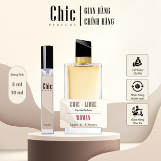  Nước Hoa Nữ CHIC PERFUME Librre nồng độ EDP Sang Trọng Gợi Cảm 