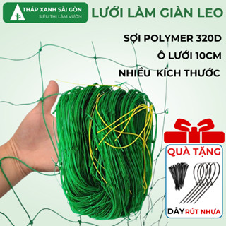  Lưới Làm Giàn Leo Ô 10x10cm Tặng Dây Buộc Loại Dày Dây Cố Đinh 4 Góc Độ Bền Cao Dễ Lắp Đặt 