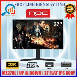 Màn hình PC 27inch 2K Hãng NPC PHẲNG XOAY - RGB UP& DOWN - Bảo hành 36 tháng !!!