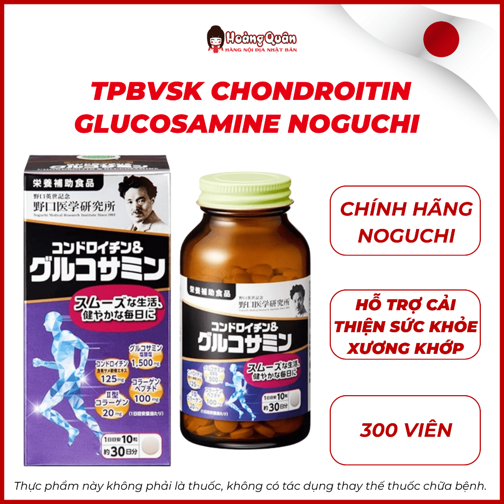 [DATE T3.2026] Viên Uống Bổ Xương Khớp Chondroitin & Glucosamine Noguchi Nhật Bản 300 Viên