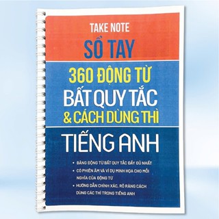  Sổ Tay Học Tiếng Anh Takenote: 360 Động Từ Bất Quy Tắc và  Cách Dùng Các Thì Trong Tiếng Anh. 