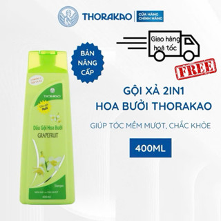  Dầu Gội Xả Hoa Bưởi 2in1 Thorakao 400ml – Giảm Gãy Rụng Kích mọc tóc 