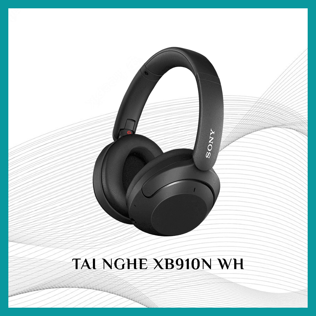 [GIÁ SỐC] Headphone Sony WH-XB910N  - Tai nghe Over-ear ExtraBass Chống Ồn