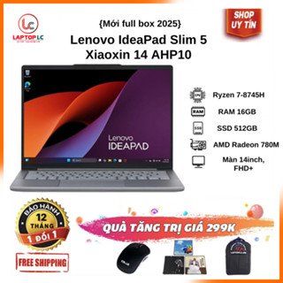 [Mới 100%] Lenovo IdeaPad Slim 5 2025 (Xiaoxin 14 AHP10) (Ryzen 7-8745H / 16GB / 512GB / VGA 780M/ 14”, FHD+, 100% sRGB}