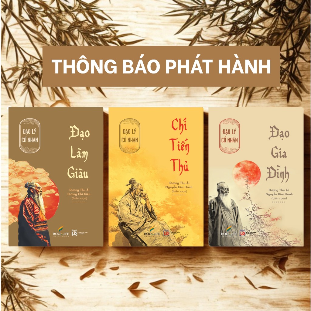 Sách - Combo 3 cuốn ĐẠO LÝ CỔ NHÂN: ĐẠO GIA ĐÌNH - ĐẠO LÀM GIÀU - CHÍ TIẾN THỦ - 1980bookshn