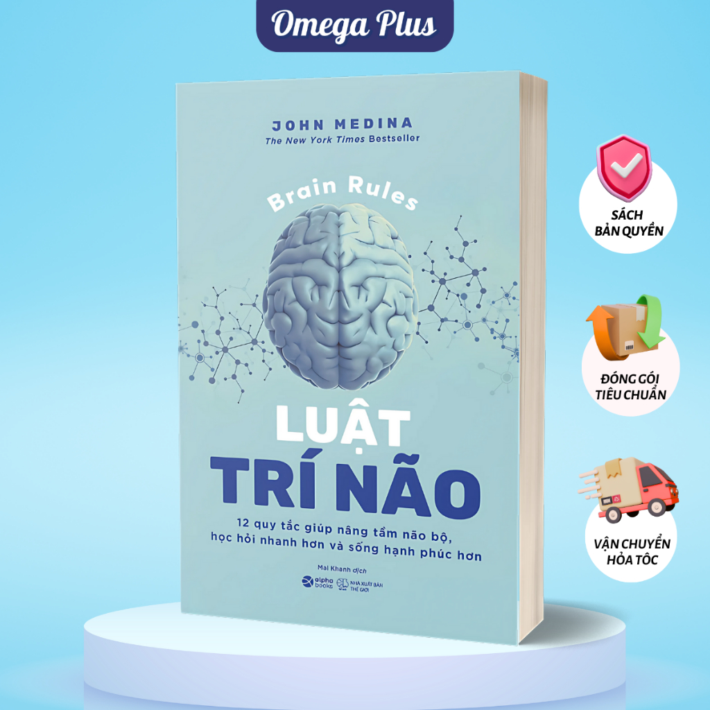 Sách Luật Trí Não: 12 Quy Tắc Giúp Nâng Tầm Não Bộ, Học Hỏi Nhanh Hơn Và Sống Hạnh Phúc Hơn(Tái bản Mới Nhất)(Alpha B)