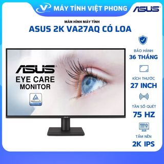  MÀN HÌNH 2K ASUS VA27AQ  27 inch - IPS - 2K - 75Hz - 1ms - LOA  CHÍNH HÃNG BẢO HÀNH 3 NĂM 