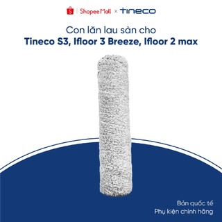  Con lăn lau sàn cho máy hút bụi Tineco Floor One S3 - Chính Hãng  Dùng cho Bản Quốc Tế  