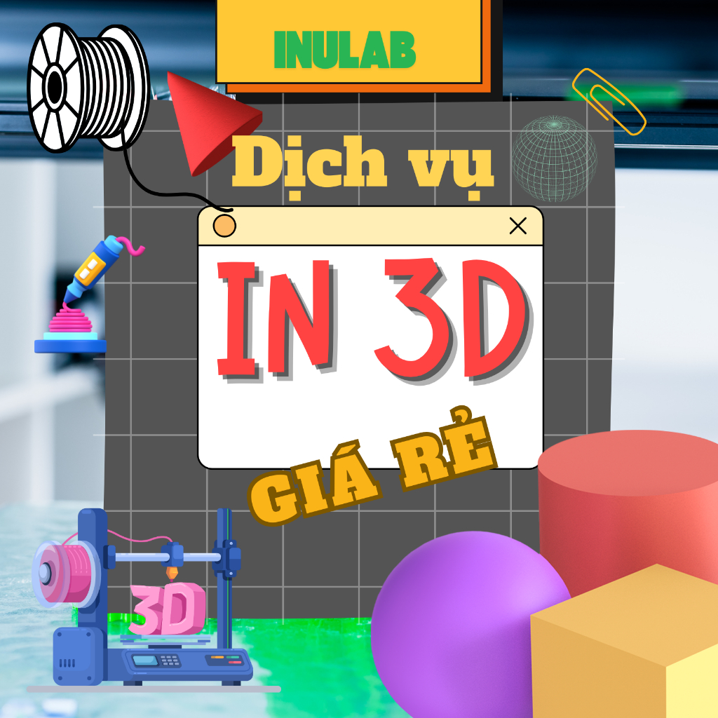 INULAB – Dịch Vụ In 3D Giá Rẻ Từ 5K – Nhận In Theo Yêu Cầu, Phụ Kiện – Móc Khóa – Mô Hình Mini
