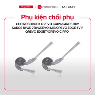 Phụ kiện chổi phụ cho Robot hút bụi Roborock Qrevo Curv/Saros 10R/Saros 10/Edge T/5V1/5AE/798/Z70/Q10 Series/q7 Series