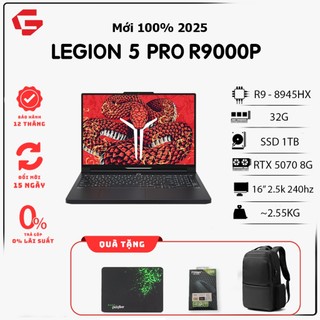  Lenovo Legion R9000P Ryzen 9 8945HX 32GB 1TB RTX 5070 8GB 16" 2.5K+ 240Hz  Laptop gaming cao cấp 