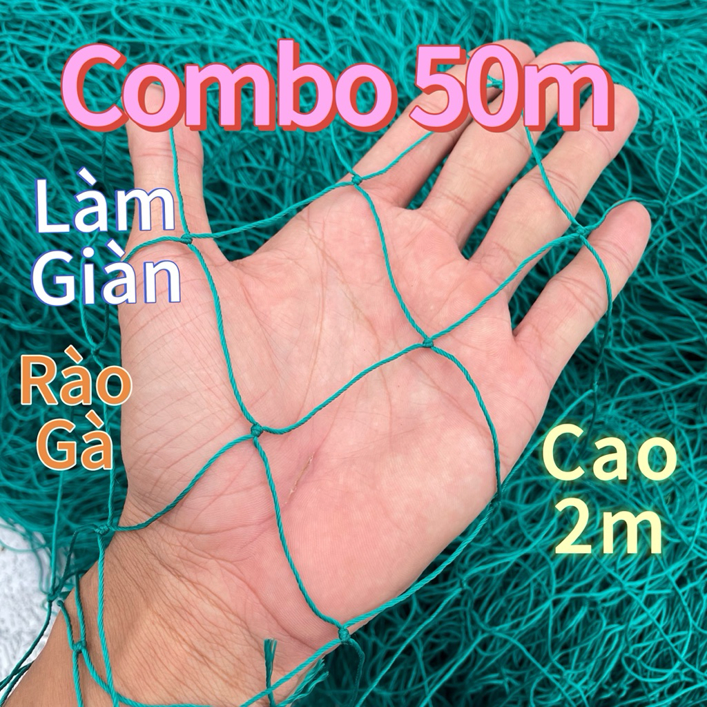 Combo dài 50m-40m-30 met...- Lưới làm Giàn, lưới rào gà rào vịt, rào sân banh bóng...