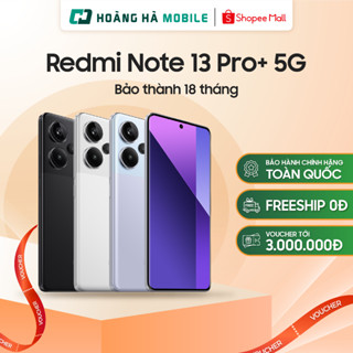 Điện thoại Redmi Note 13 Pro+ 5G (8GB/256GB) - Chính hãng(Nguyên Seal Chưa Active)