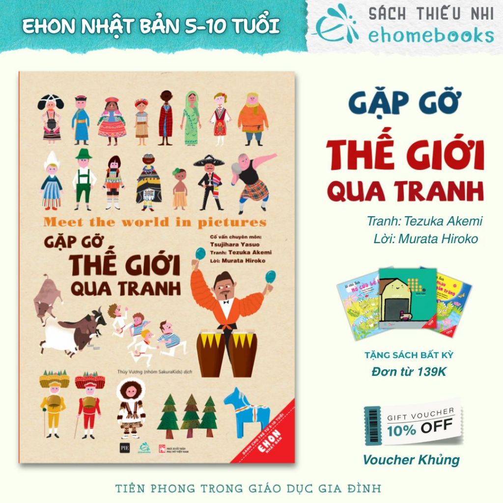 Sách Gặp Gỡ Thế Giới Qua Tranh - Sách Tranh Thiếu Nhi  cho bé từ 5-10 tuổi -  Ehomebooks