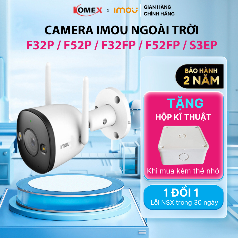 Camera wifi IMOU ngoài trời cố định F32P F52P F32FP F52FP S3EP phát hiện chuyển động chống nước IP67