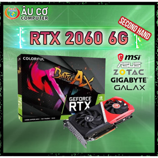 [CŨ] VGA RTX 2060 6GB Card màn hình 6G GDDR6 MSI - ASUS - GIGABYTE - ASRock - COLORFUL Cũ (NO BOX)