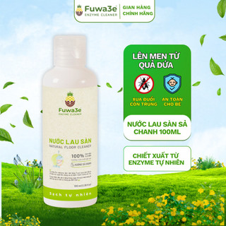  Nước Lau Sàn Hữu Cơ Tự Nhiên Từ Sả Chanh Fuwa3e – An Toàn Cho Da Không Hóa Chất Độc Hại – 100ml 