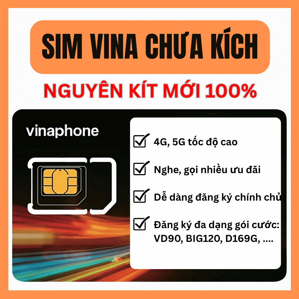 [ SIÊU RẺ ] Sim Vinaphone 5G Chưa Kích Hoạt Đăng Ký Gói Cước Khủng Miễn Phí Data Kèm Nghe Gọi VD90 B