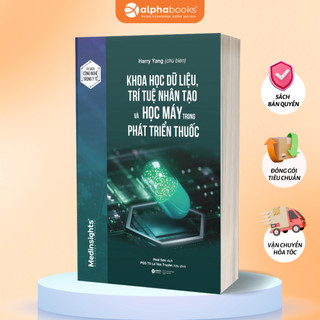 Sách Khoa Học Dữ Liệu, Trí Tuệ Nhân Tạo Và Học Máy Trong Phát Triển Thuốc (Medinsights)
