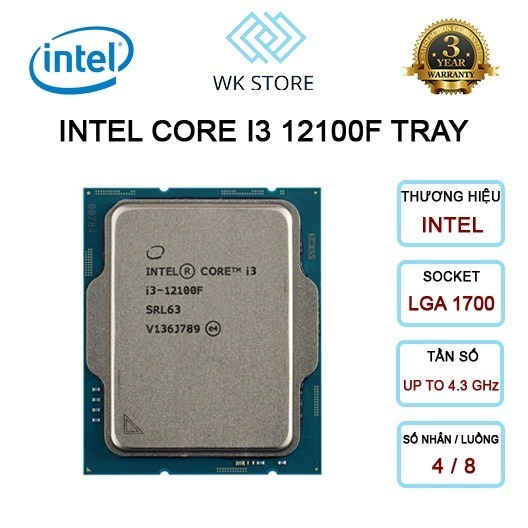 CPU Intel Core i3 12100F, 4 Nhân 8 Luồng, 4.3 Ghz, Tray Mới BH 36T