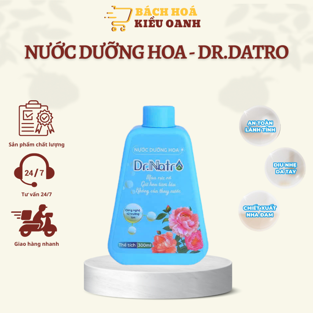 Nước Dưỡng Hoa Tươi Lâu Dr Natro Hoa Nỡ Lâu Sau 15 Ngày Dr.Natro Official Việt Nam